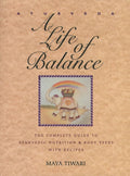 Ayurveda: A Life of Balance