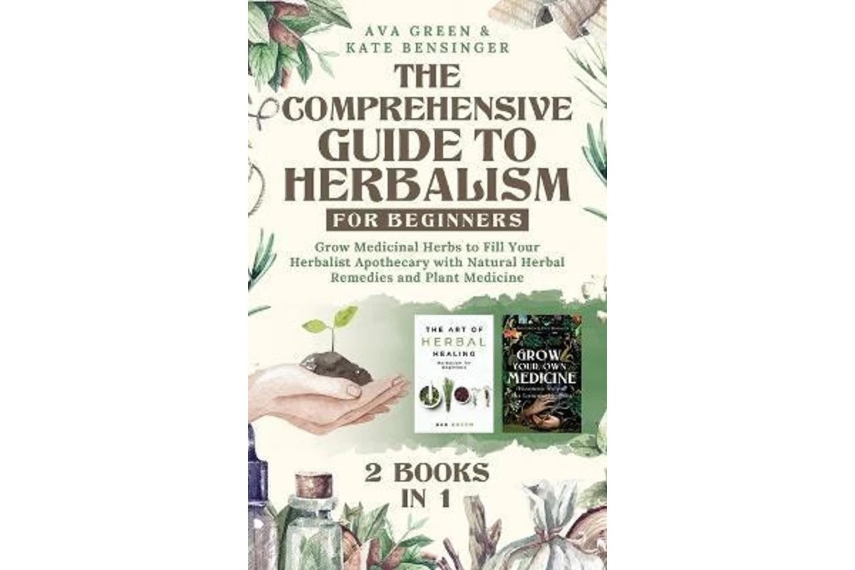 Comprehensive Guide to Herbalism for Beginners