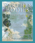 Earthly Bodies and Heavenly Hair