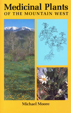 Medicinal Plants of the Mountain West
