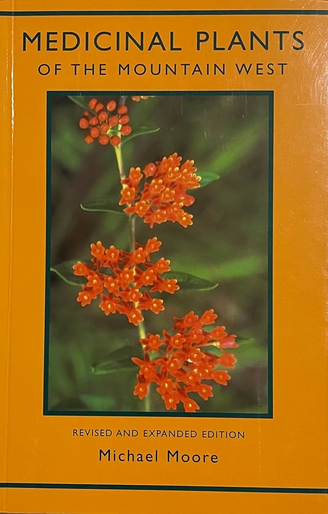 Medicinal Plants of the Mountain West