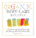 Organic Body Care Recipes