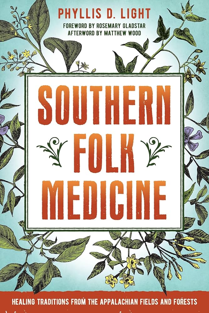Southern Folk Medicine