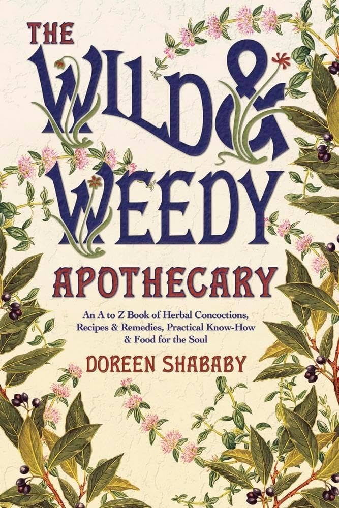 Wild and Weedy Apothecary